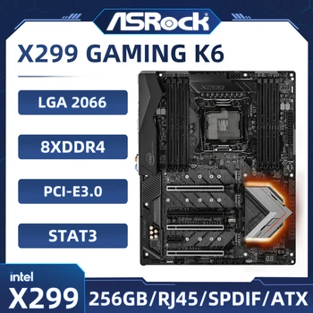 X299 matična plošča ASROCK X299 Gaming K6 Motherboard LGA 2066 DDR4 128GB PCI-E 3.0 USB 3.1 M. 2 USB3.1 ATX podporo Jedro i9-9940